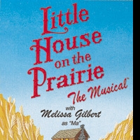 BWW Reviews: LITTLE HOUSE ON THE PRAIRIE - The Musical